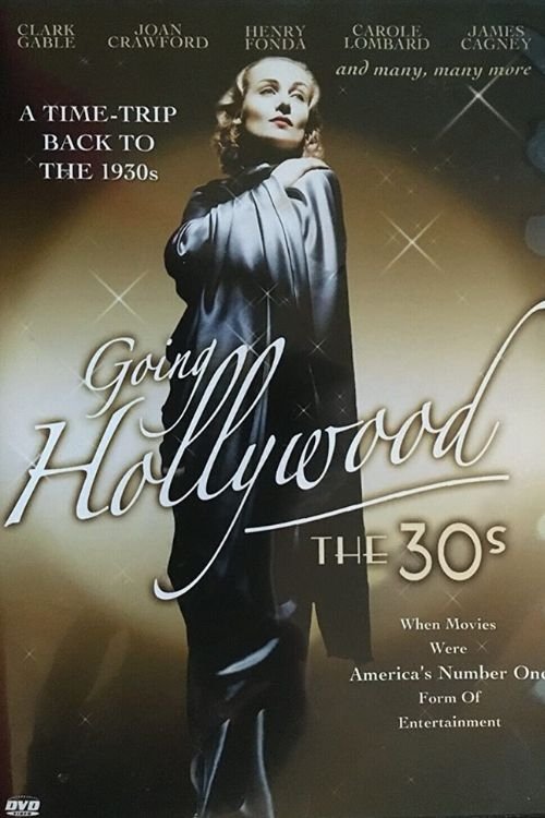 Постер Going Hollywood: The '30s